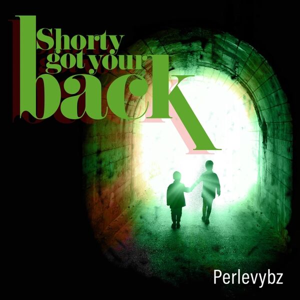 Cover art for Shorty Got Your Back